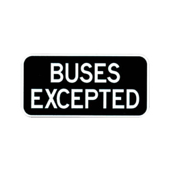 BUSES EXCEPTED Tab Traffic Sign