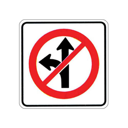 NO STRAIGHT THROUGH OR LEFT TURN Traffic Sign
