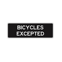 BICYCLES EXCEPTED Tab Traffic Sign