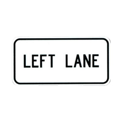 LEFT LANE Tab Traffic Sign