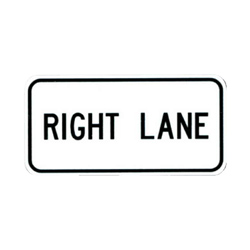 RIGHT LANE Tab Traffic Sign