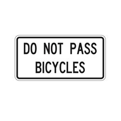DO NOT PASS BICYCLES Traffic Sign