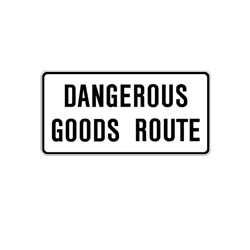 DANGEROUS GOODS ROUTE Tab Traffic Sign