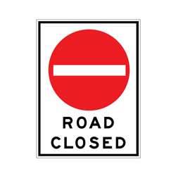 ROAD CLOSED Traffic Sign