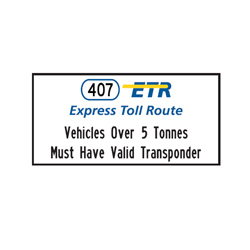 VEHICLES OVER 5 TONNES MUST HAVE VALID TRANSPONDER Traffic Sign