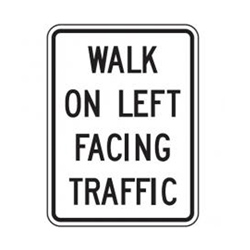 WALK ON LEFT FACING TRAFFIC Traffic Sign