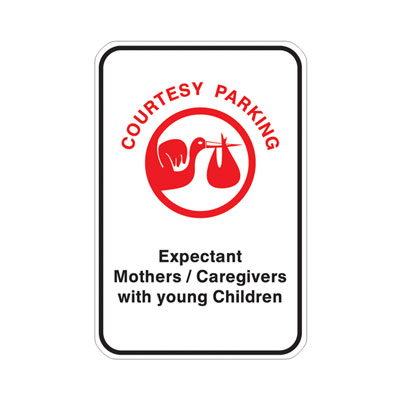 Courtesy Parking, With Child & Expecting Parking Lot Sign