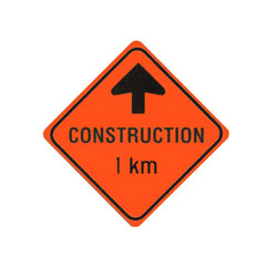 CONSTRUCTION AHEAD 1 KM Traffic Sign