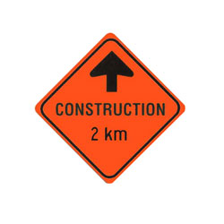 CONSTRUCTION AHEAD 2 KM Traffic Sign