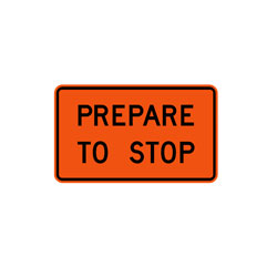 PREPARE TO STOP TAB Traffic Sign