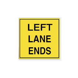 LEFT LANE ENDS Tab Traffic Sign