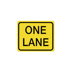 ONE LANE Tab Traffic Sign