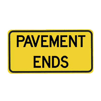PAVEMENT ENDS Tab Traffic Sign