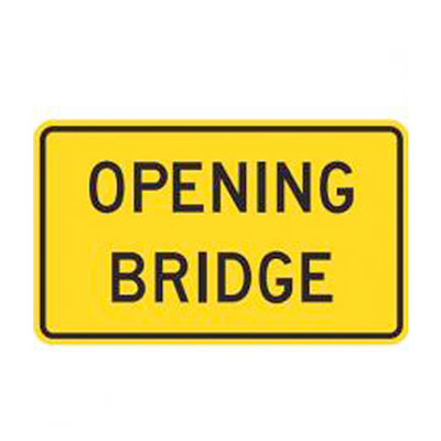 OPENING BRIDGE Tab Traffic Sign