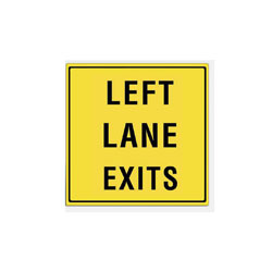 LEFT LANE EXITS Traffic Sign (Non-freeway)