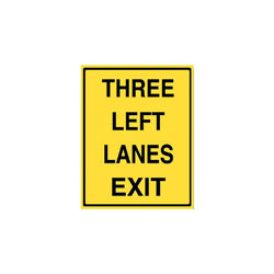 THREE LEFT LANES EXIT Traffic Sign (Non-freeway)