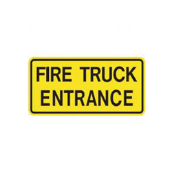 FIRE TRUCK ENTRANCE Tab Traffic Sign