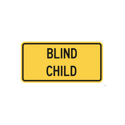 BLIND CHILD Tab Traffic Sign
