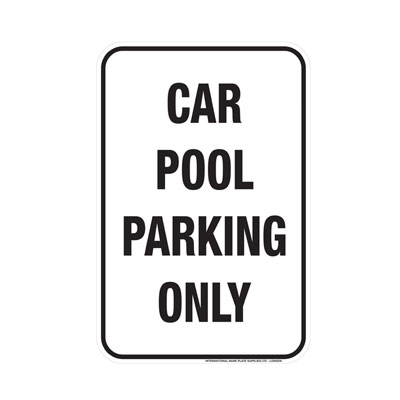 Carpool Parking Only Parking Lot Sign