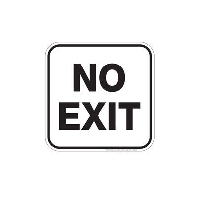 No Exit (Small) Parking Lot Sign